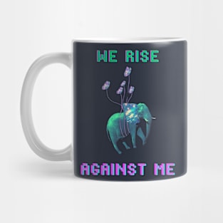 WE RISE - Against Me Mug